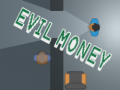Mäng Evil Money