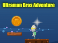 Mäng Ultraman Bros Adventure