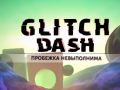 Mäng Glitch Dash