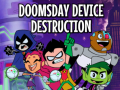 Mäng Teen Titans Go to the Movies in cinemas August 3: Doomsday Device Destruction
