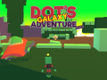 Mäng Dot's Galaxy Adventure