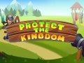 Mäng Protect The Kingdom