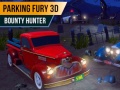 Mäng Parking Fury 3D: Bounty Hunter