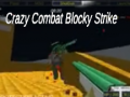 Mäng Crazy Combat Blocky Strike