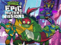 Mäng Rise of theTeenage Mutant Ninja Turtles Epic Mutant Missions 
