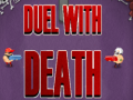 Mäng Duel With Death