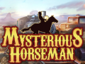 Mäng Mysterious Horseman