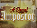 Mäng A Royal Impostor