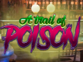 Mäng A Trail Of Poison
