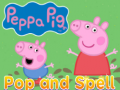 Mäng Peppa pig pop and spell