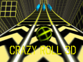 Mäng Crazy Roll 3d