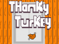Mäng Thanky Turkey