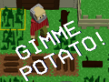 Mäng Gimme Potato!
