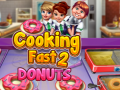 Mäng Cooking Fast 2: Donuts