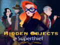 Mäng Hidden Objects Superthief