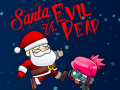 Mäng Santa vs Evil Dead