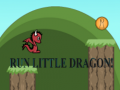 Mäng Run Little Dragon!