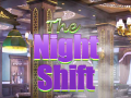 Mäng The Night Shift
