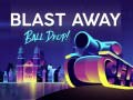 Mäng Blast Away Ball Drop