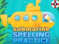 Mäng Submarine Spelling Practice
