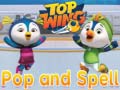 Mäng Top wing Pop and spell