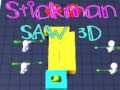 Mäng Stickman Saw 3D