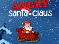 Mäng Angry Santa-Claus