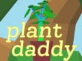 Mäng Plant Daddy
