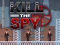 Mäng Kill The Spy
