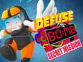 Mäng Defuse The Bomb: Secret Mission