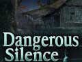 Mäng Dangerous Silence
