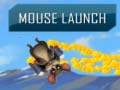 Mäng Mouse Launch