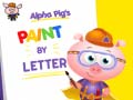Mäng Alpha Pig`s Paint By Letter