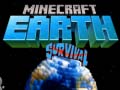 Mäng Minecraft Earth Survival