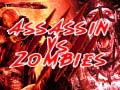 Mäng  Assassin vs Zombies