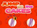 Mäng Jump on the Cakes