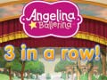 Mäng Angelina Ballerina 3 in a Row