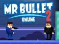 Mäng Mr Bullet 2 Online