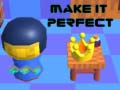 Mäng Make It Perfect