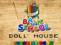 Mäng Back To School Coloring Book DOLL HOUS