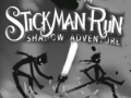 Mäng Stickman Run Shadow Adventure