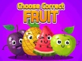 Mäng Choose Correct Fruit