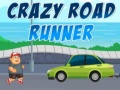 Mäng Crazy Road Runner