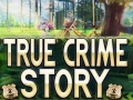 Mäng True Crime Story