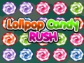 Mäng Lolipop Candy Rush