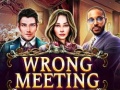 Mäng Wrong Meeting