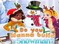 Mäng Do You Wanna Build A Snowman?