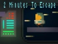 Mäng 2 Minutes to Escape