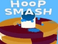 Mäng Hoop Smash‏