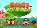 Mäng Bugs Kyodai